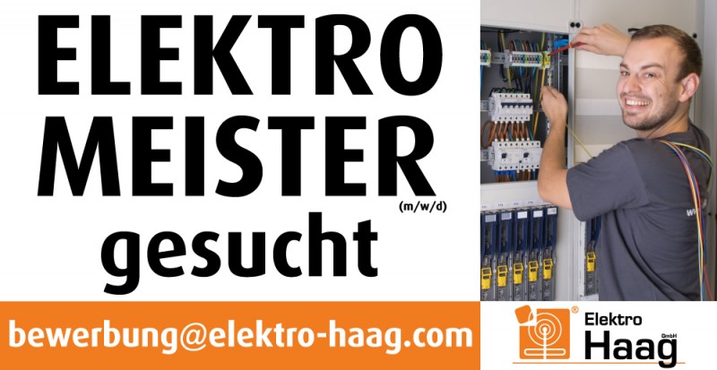 Elektroniker-Meister (m/w/d) gesucht, wir suchen dich, Elektro Haag